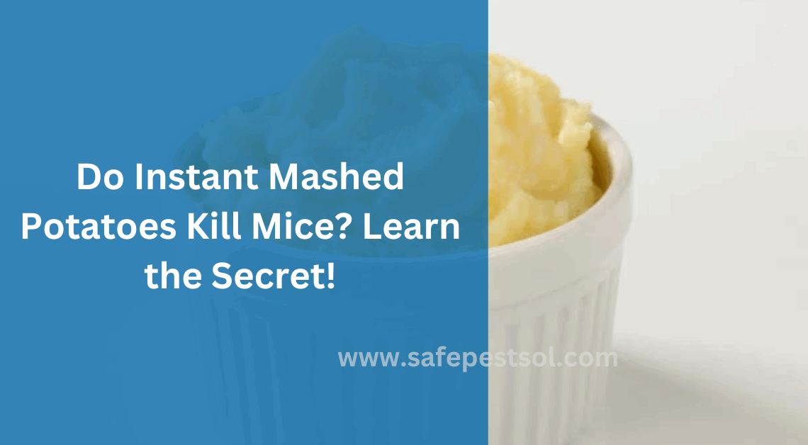Do Instant Mashed Potatoes Kill Mice Learn the Secret!